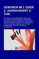 Geboren im 3. oder 2. Jahrhundert v. Chr.