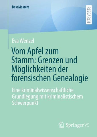 Vom Apfel zum Stamm: Grenzen und Möglichkeiten der forensischen Genealogie