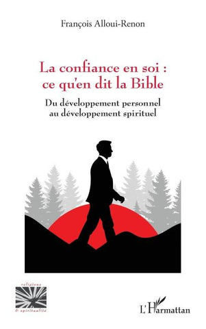 La confiance en soi : ce qu'en dit la Bible