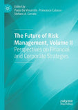The Future of Risk Management, Volume II
