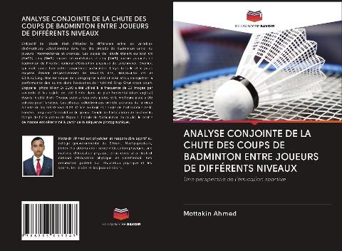 ANALYSE CONJOINTE DE LA CHUTE DES COUPS DE BADMINTON ENTRE JOUEURS DE DIFFÉRENTS NIVEAUX