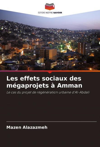 Les effets sociaux des mégaprojets à Amman