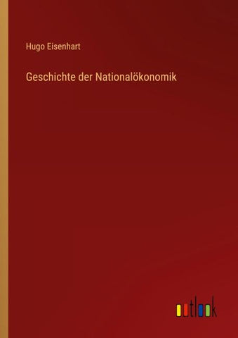 Geschichte der Nationalökonomik