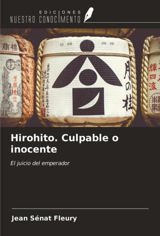 Hirohito. Culpable o inocente