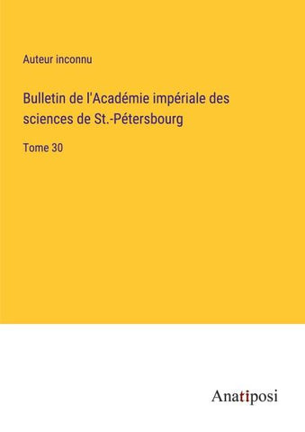 Bulletin de l'Académie impériale des sciences de St.-Pétersbourg