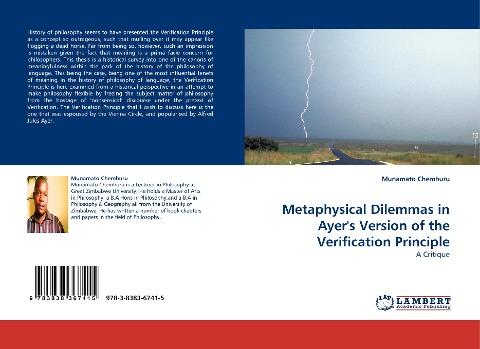 Metaphysical Dilemmas in Ayer''s Version of the Verification Principle