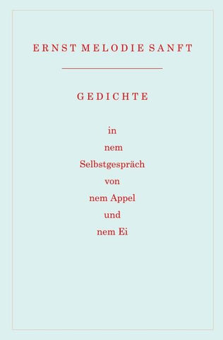 Gedichte in nem Selbstgespräch von nem Appel und nem Ei
