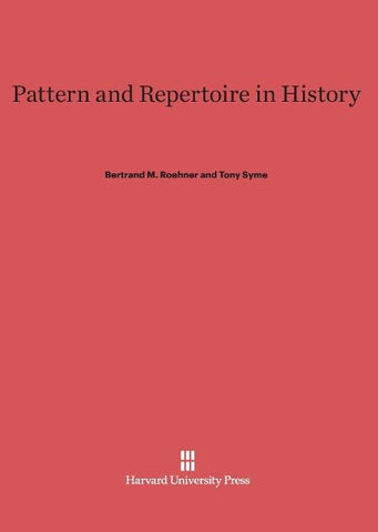 Pattern and Repertoire in History