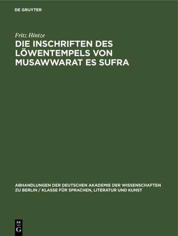 Die Inschriften des Löwentempels von Musawwarat es Sufra