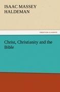 Christ, Christianity and the Bible