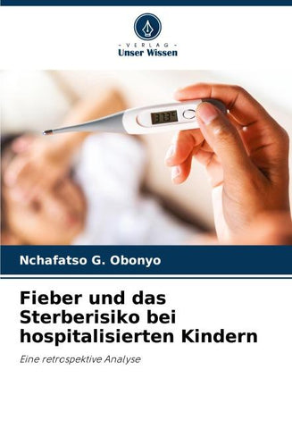 Fieber und das Sterberisiko bei hospitalisierten Kindern
