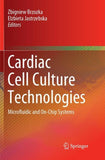 Cardiac Cell Culture Technologies