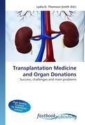 Transplantation Medicine and Organ Donations