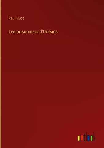 Les prisonniers d'Orléans