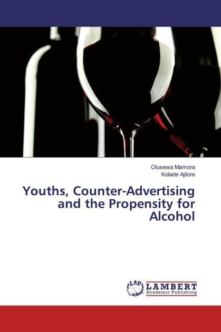 Youths, Counter-Advertising and the Propensity for Alcohol