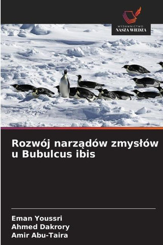 Rozwój narz¿dów zmys¿ów u Bubulcus ibis