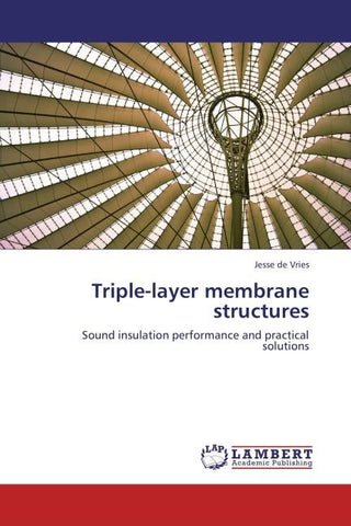 Triple-layer membrane structures
