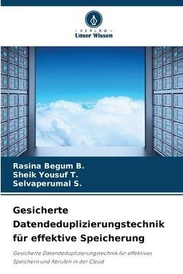 Gesicherte Datendeduplizierungstechnik für effektive Speicherung