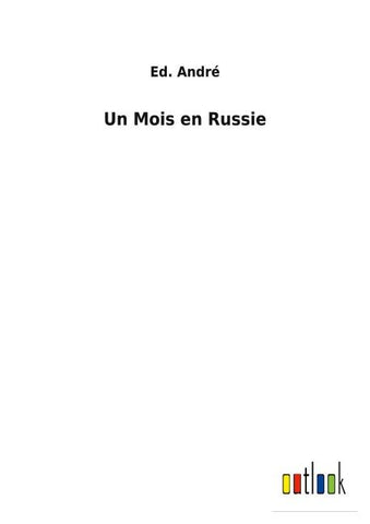 Un Mois en Russie