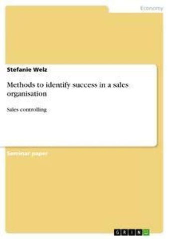Methods to identify success in a sales organisation