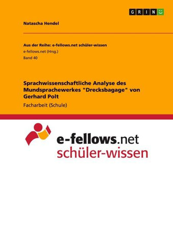Sprachwissenschaftliche Analyse des Mundsprachewerkes "Drecksbagage" von Gerhard Polt