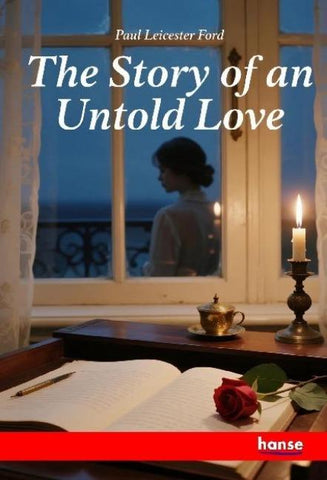 The Story of an Untold Love
