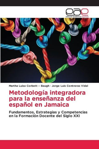 Metodología integradora para la enseñanza del español en Jamaica