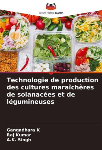 Technologie de production des cultures maraîchères de solanacées et de légumineuses