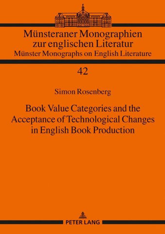 Book Value Categories and the Acceptance of Technological Changes in English Book Production