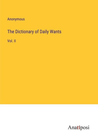 The Dictionary of Daily Wants