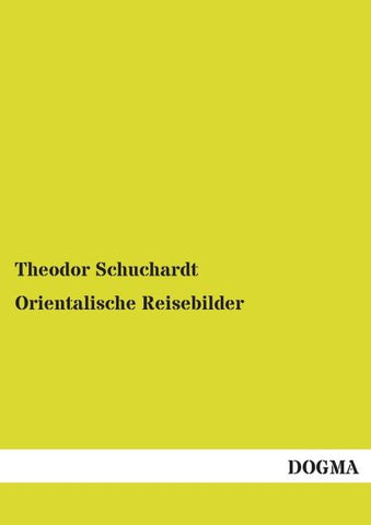 Orientalische Reisebilder