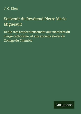 Souvenir du Révérend Pierre Marie Migneault