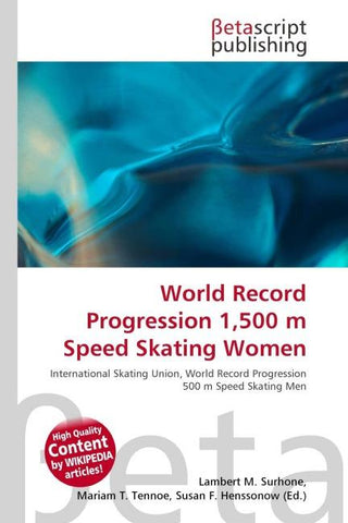 World Record Progression 1,500 m Speed Skating Women