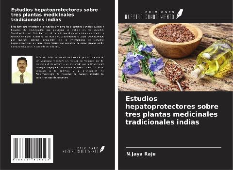 Estudios hepatoprotectores sobre tres plantas medicinales tradicionales indias