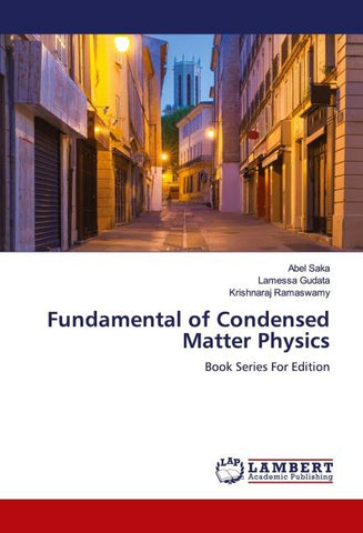 Fundamental of Condensed Matter Physics