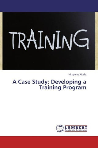 A Case Study: Developing a Training Program