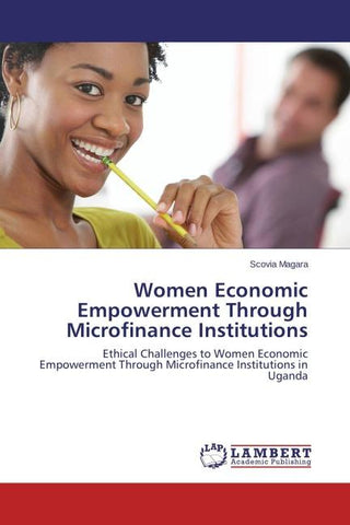 Women Economic Empowerment Through Microfinance Institutions