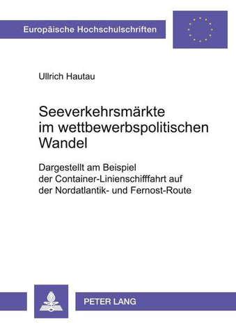 Seeverkehrsmärkte im wettbewerbspolitischen Wandel