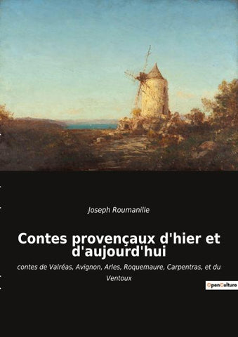 Contes provençaux d'hier et d'aujourd'hui