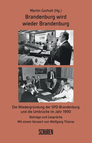 Brandenburg wird wieder Brandenburg