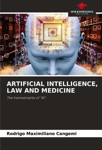 ARTIFICIAL INTELLIGENCE, LAW AND MEDICINE