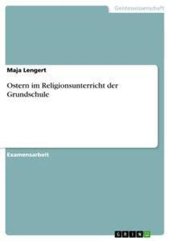 Ostern im Religionsunterricht der Grundschule