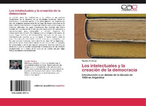 Los intelectuales y la creación de la democracia