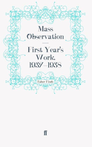 First Year's Work, 1937-1938