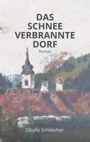 Das Schneeverbrannte Dorf