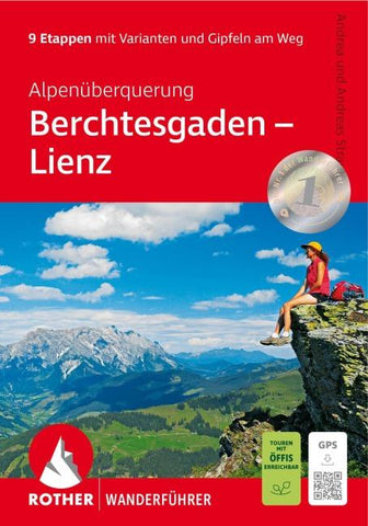 ROTHER Wanderführer Alpenüberquerung Berchtesgaden - Lienz
