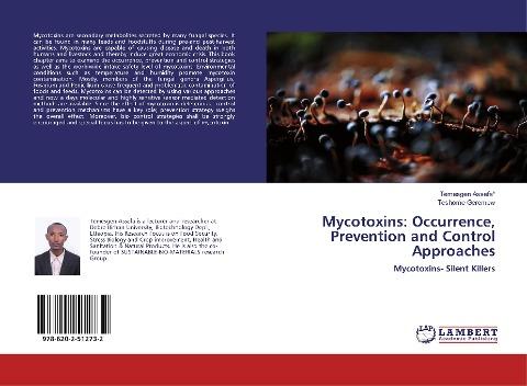 Mycotoxins: Occurrence, Prevention and Control Approaches