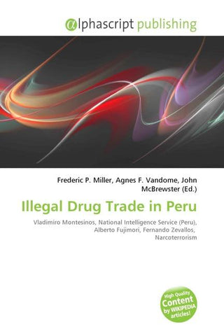 Illegal Drug Trade in Peru
