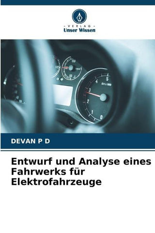 Entwurf und Analyse eines Fahrwerks für Elektrofahrzeuge