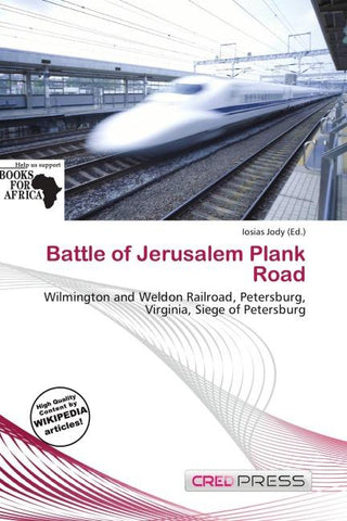 Battle of Jerusalem Plank Road